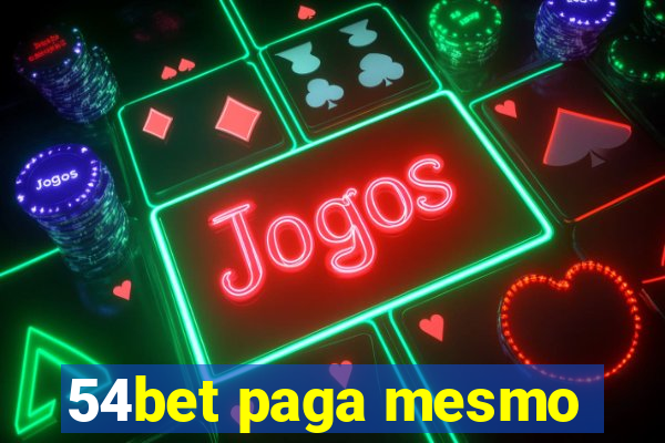 54bet paga mesmo